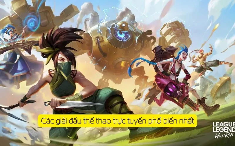 Các giải đấu thể thao trực tuyến phổ biến nhất