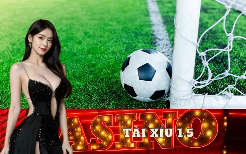 Tài Xỉu 1.5