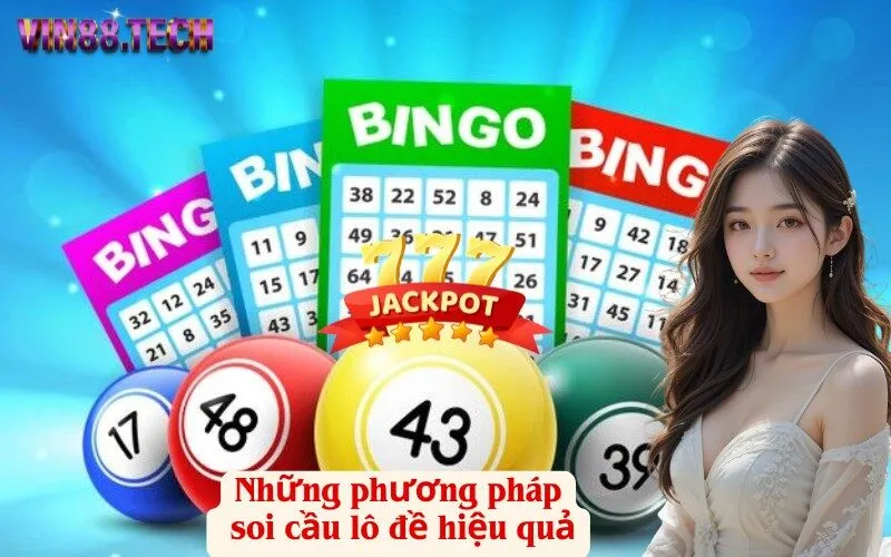 Những phương pháp soi cầu lô đề hiệu quả