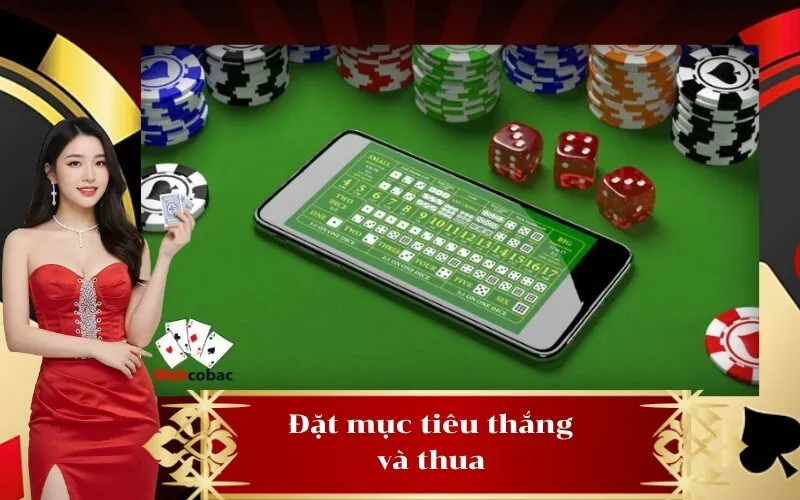 Đặt mục tiêu thắng và thua